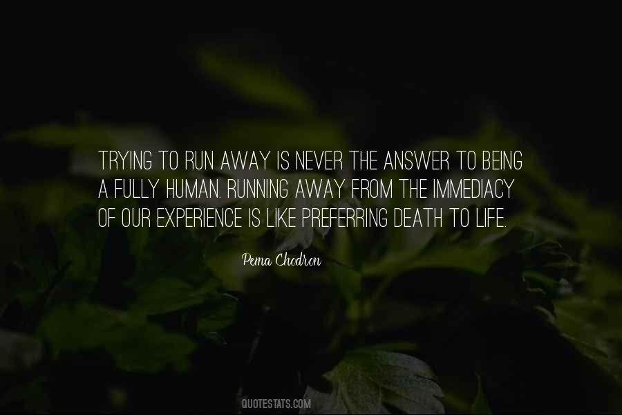 Quotes About Running From Death #777289