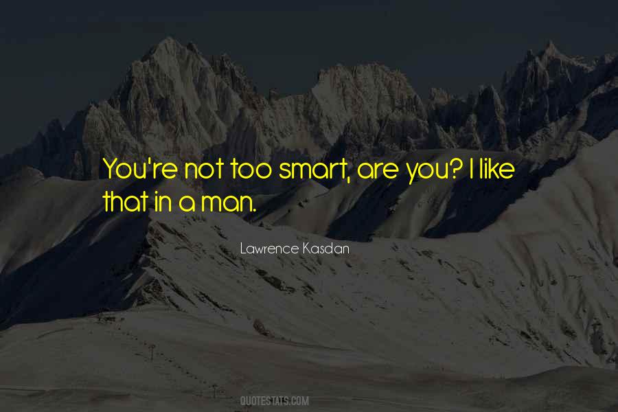 Quotes About Smart Man #1051677