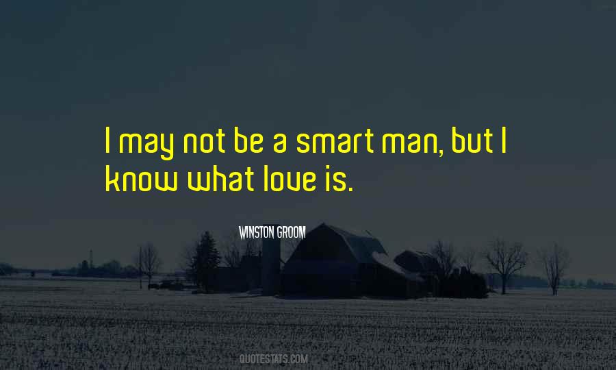 Quotes About Smart Man #3291