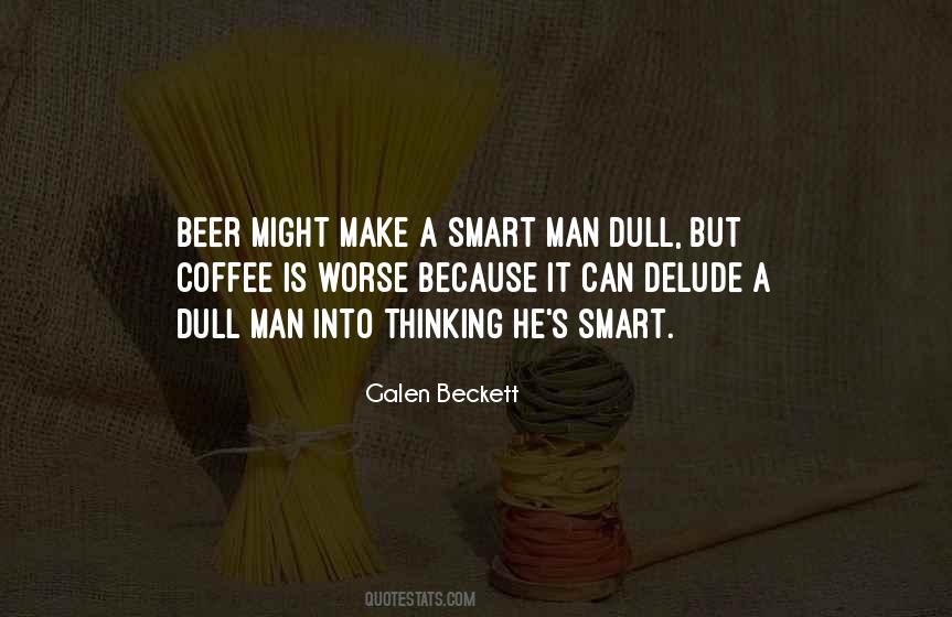 Quotes About Smart Man #401046