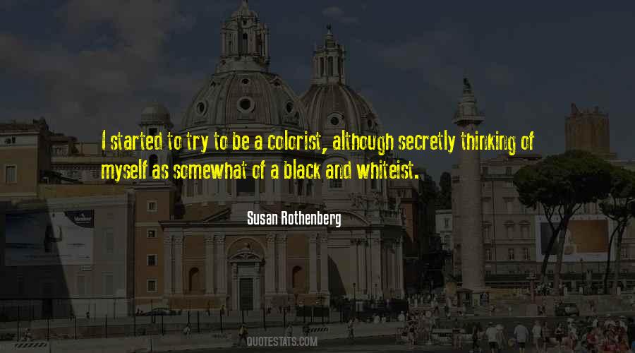 Quotes About Black And White Thinking #1189318