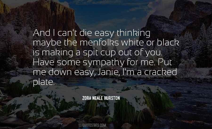 Quotes About Black And White Thinking #646209