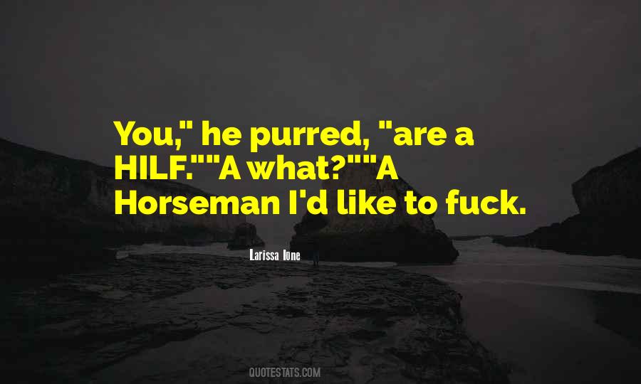 Quotes About Horseman #1624705