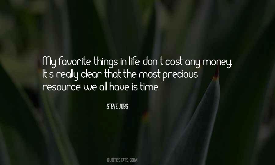 Quotes About Precious Things In Life #225535