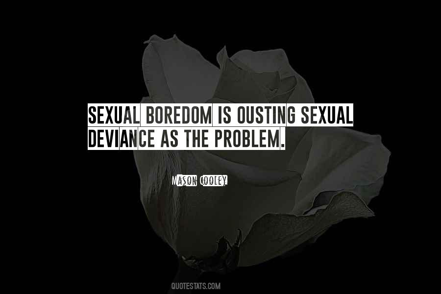 Quotes About Deviance #1080996