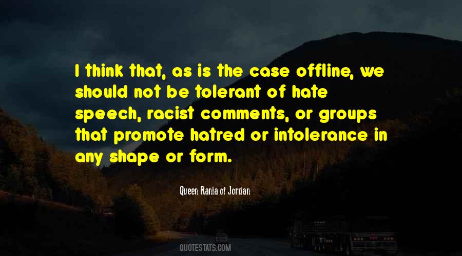 Quotes About Intolerance And Hatred #1095057
