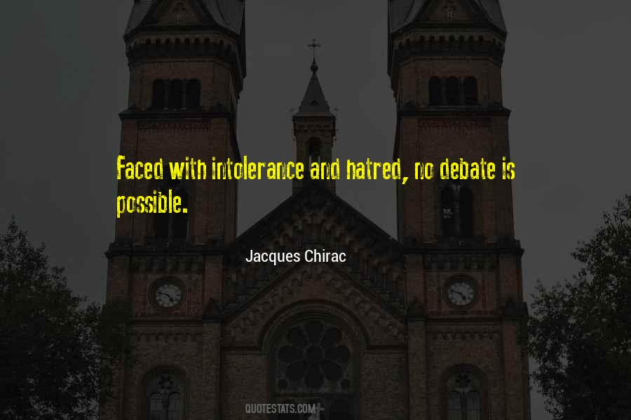 Quotes About Intolerance And Hatred #1716637