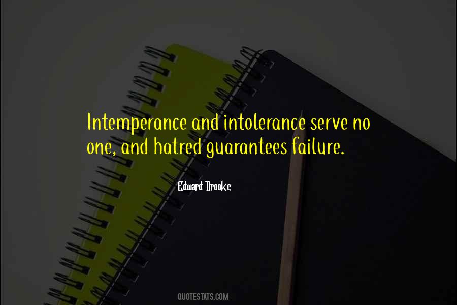 Quotes About Intolerance And Hatred #394637