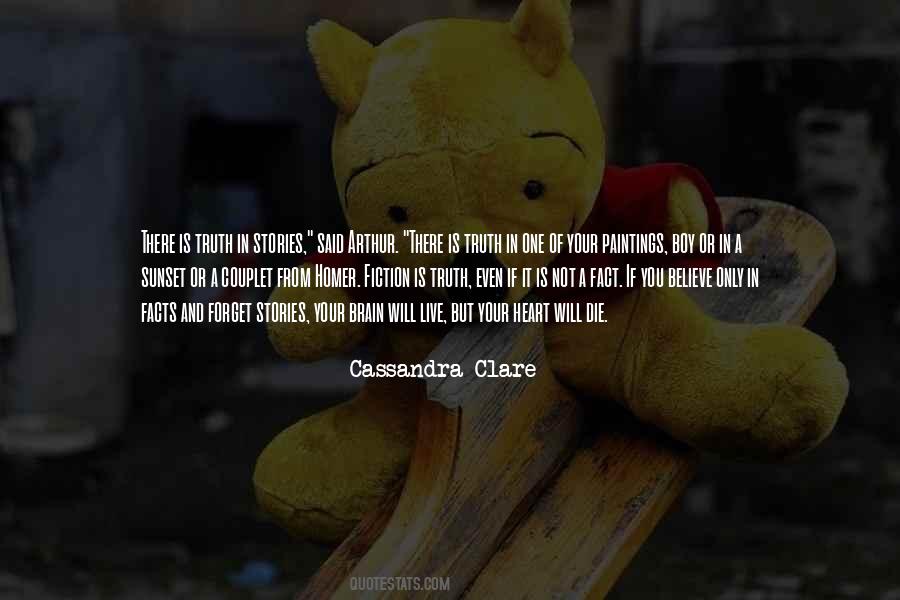 Quotes About Your Brain And Heart #1443311