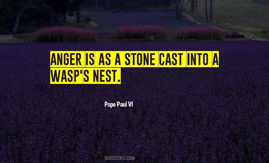 Quotes About Wasp Nest #1185522