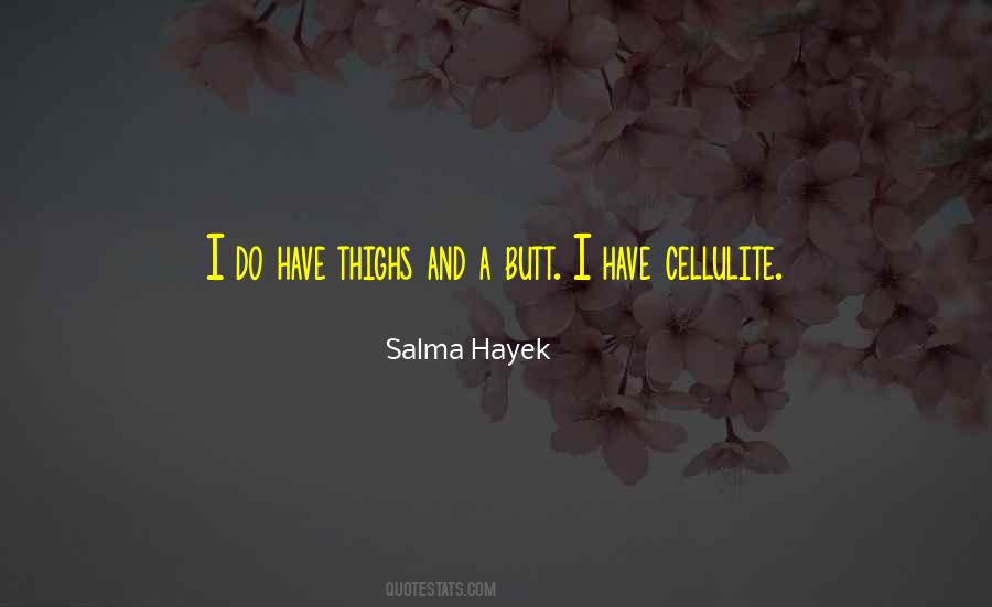 Quotes About Cellulite #177914