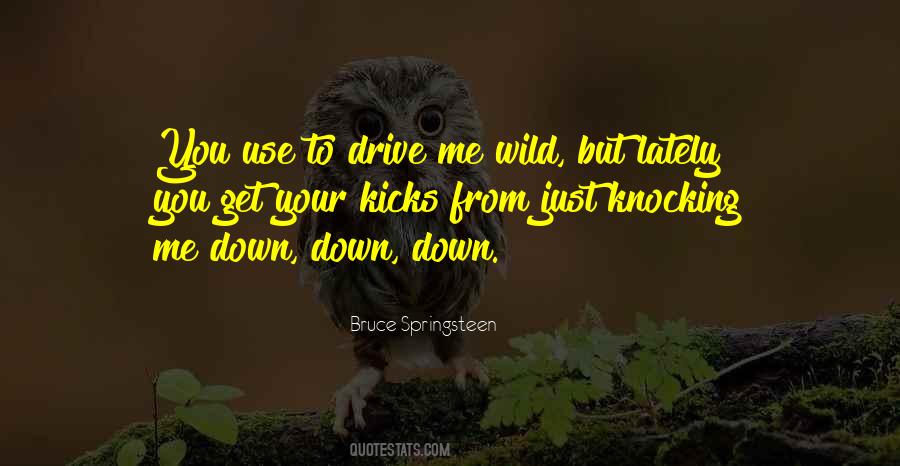 Quotes About Knocking Me Down #1117628