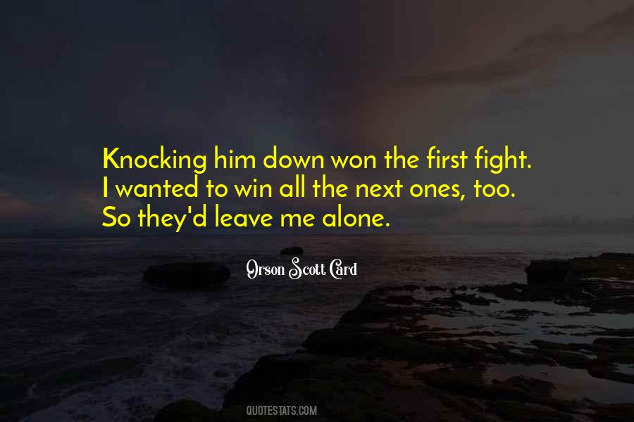 Quotes About Knocking Me Down #1173396