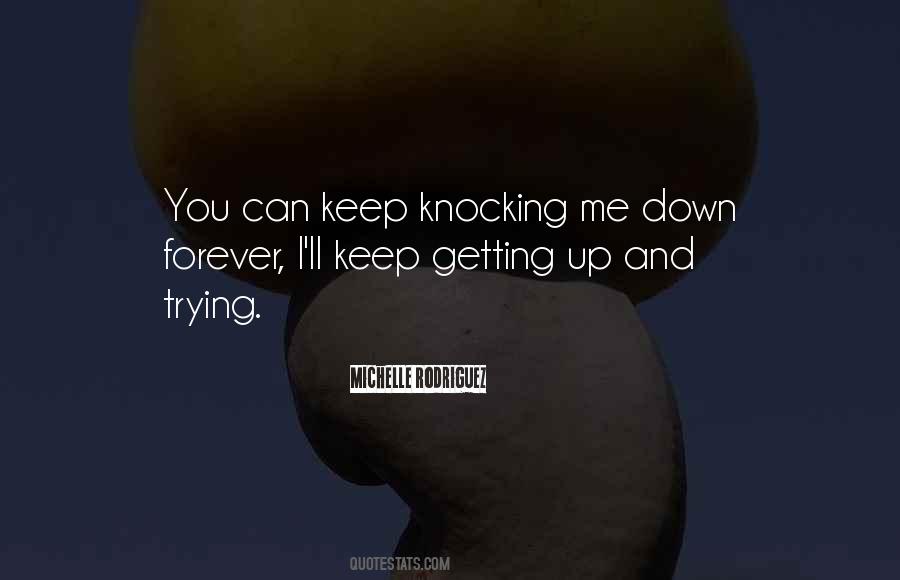 Quotes About Knocking Me Down #1682691