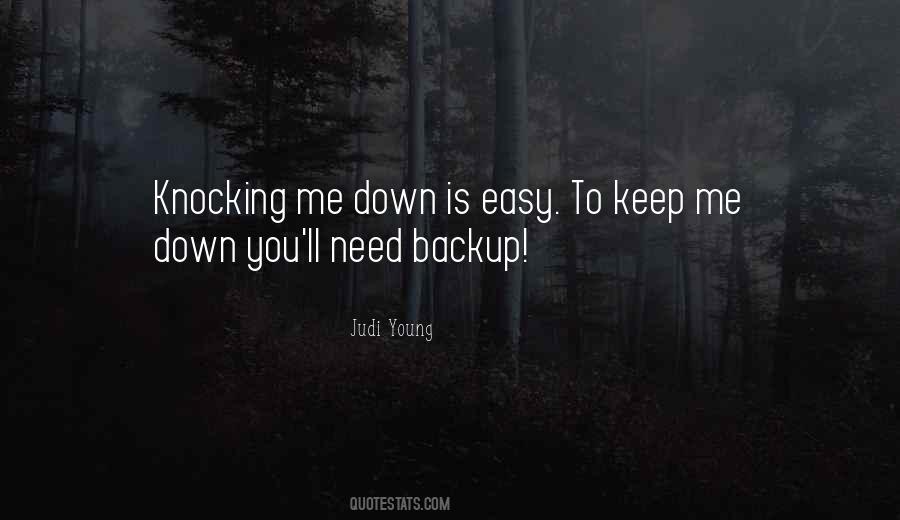 Quotes About Knocking Me Down #57773