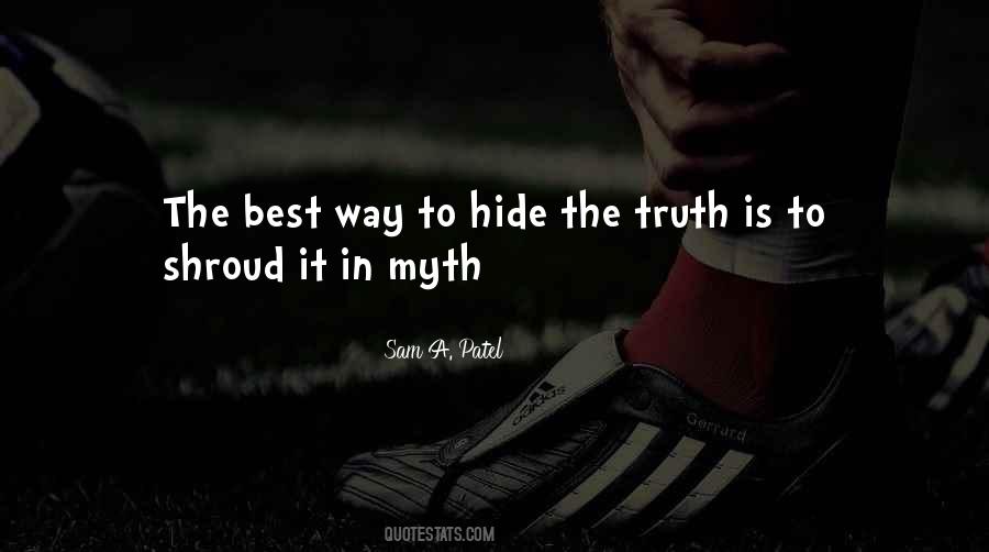 Quotes About Hide The Truth #1055551