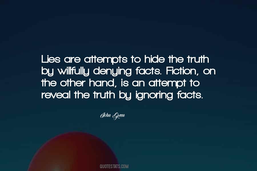 Quotes About Hide The Truth #1133439