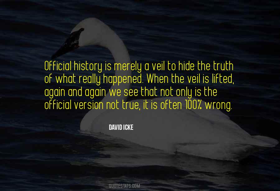 Quotes About Hide The Truth #119144