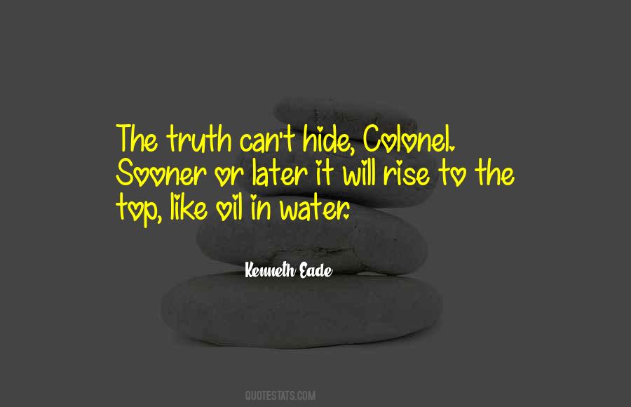 Quotes About Hide The Truth #1473364