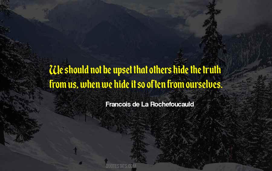 Quotes About Hide The Truth #1721782