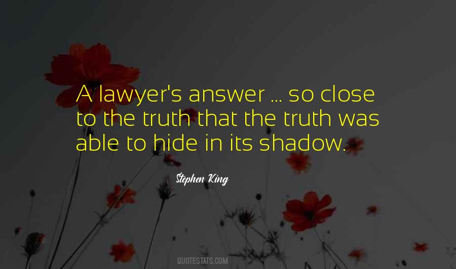 Quotes About Hide The Truth #656802