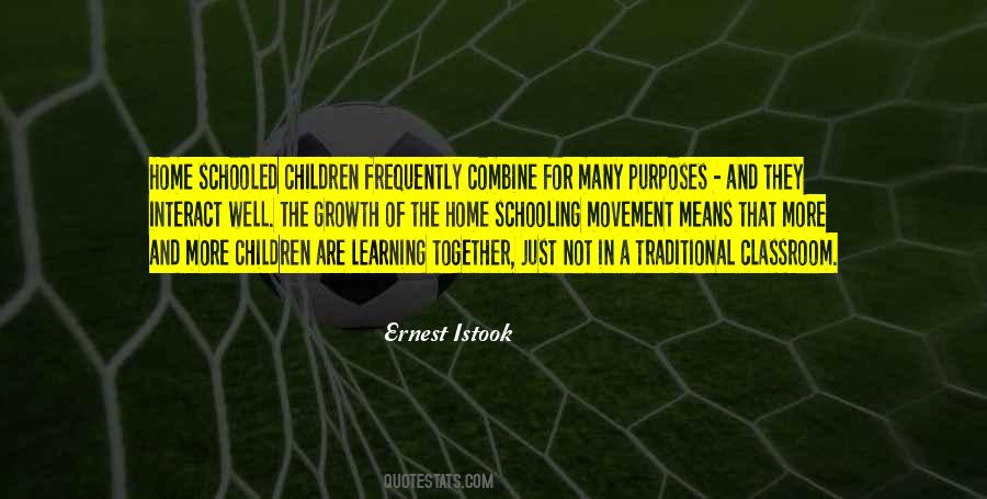 Quotes About Traditional Schooling #1263936