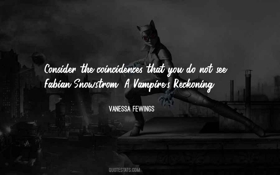 Quotes About Coincidences #1141281