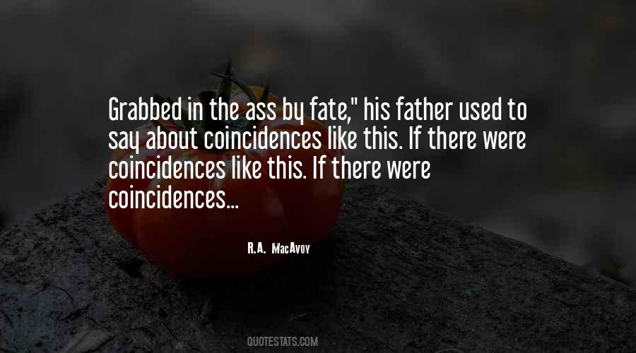 Quotes About Coincidences #1327895