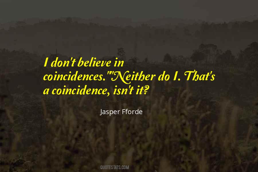 Quotes About Coincidences #1502546
