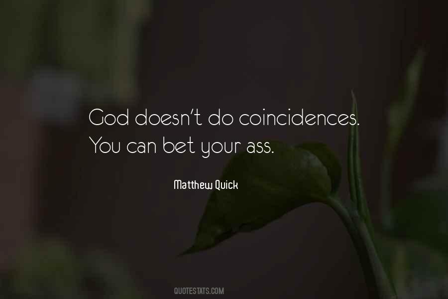 Quotes About Coincidences #1601129