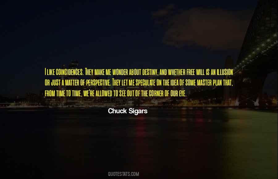 Quotes About Coincidences #1639850