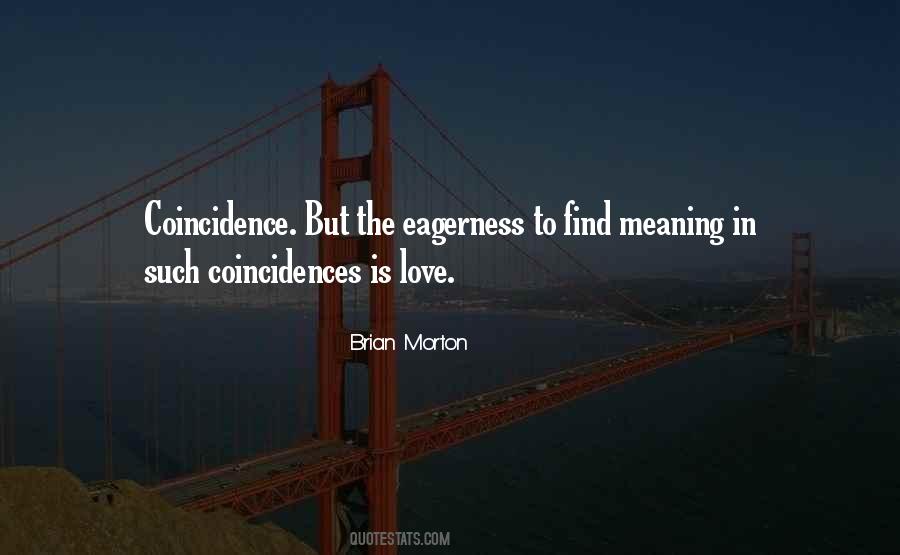Quotes About Coincidences #1828461