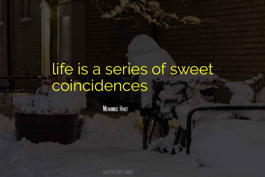 Quotes About Coincidences #1830842