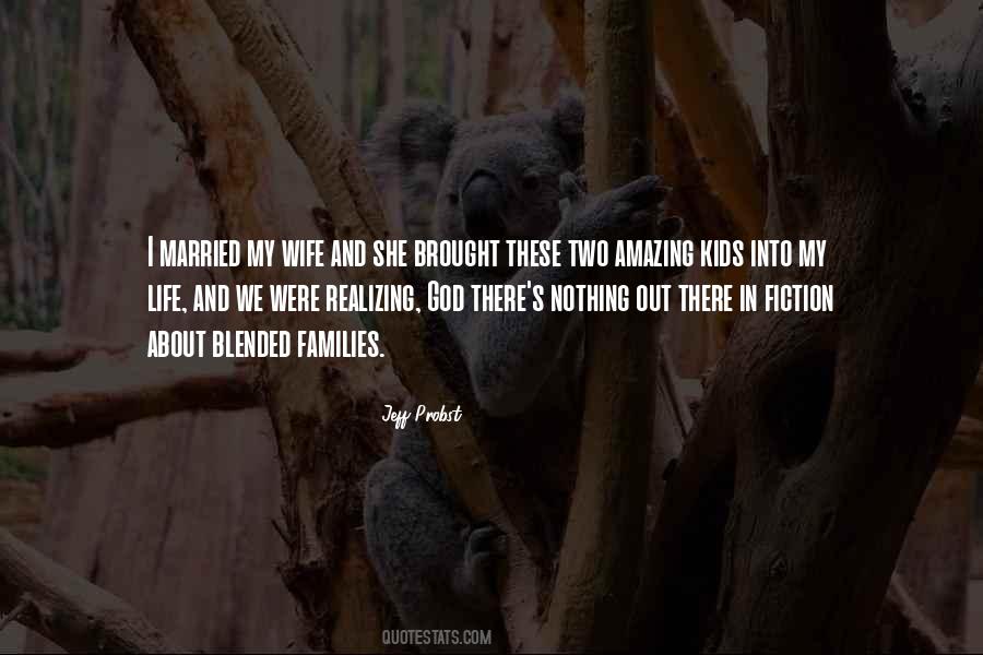 My Wife Is Amazing Quotes #356066