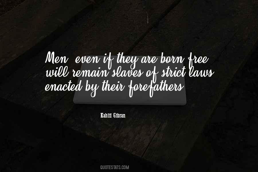 Quotes About Forefathers #968967