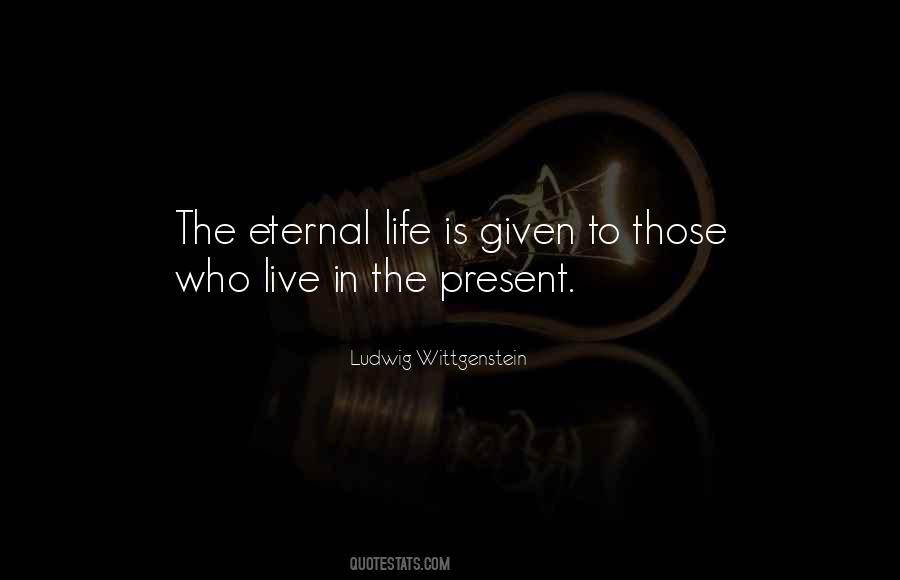 The Eternal Present Quotes #101061