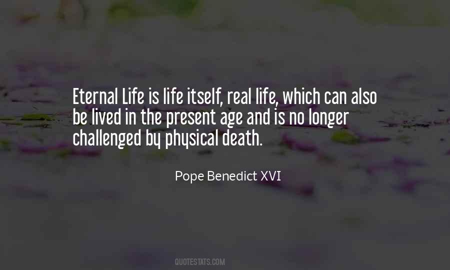 The Eternal Present Quotes #727079