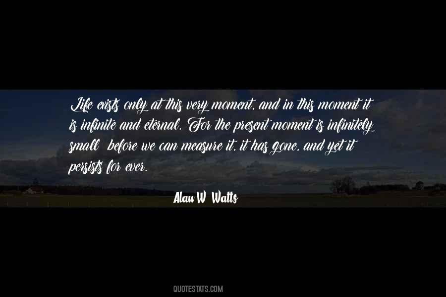 The Eternal Present Quotes #747477