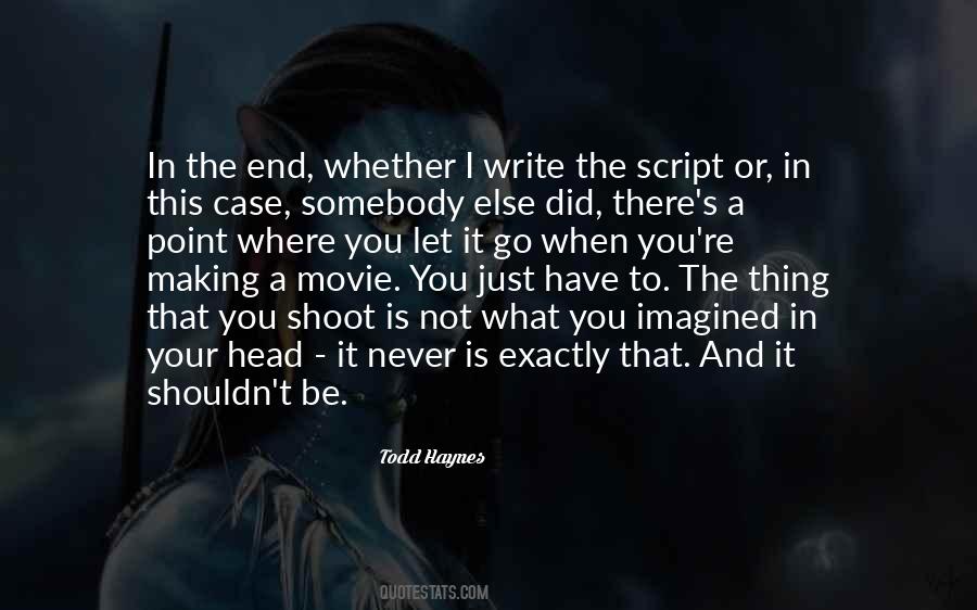 Movie Script Writing Quotes #1483020