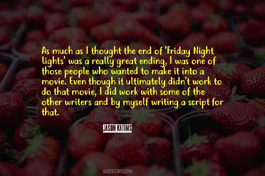 Movie Script Writing Quotes #251961
