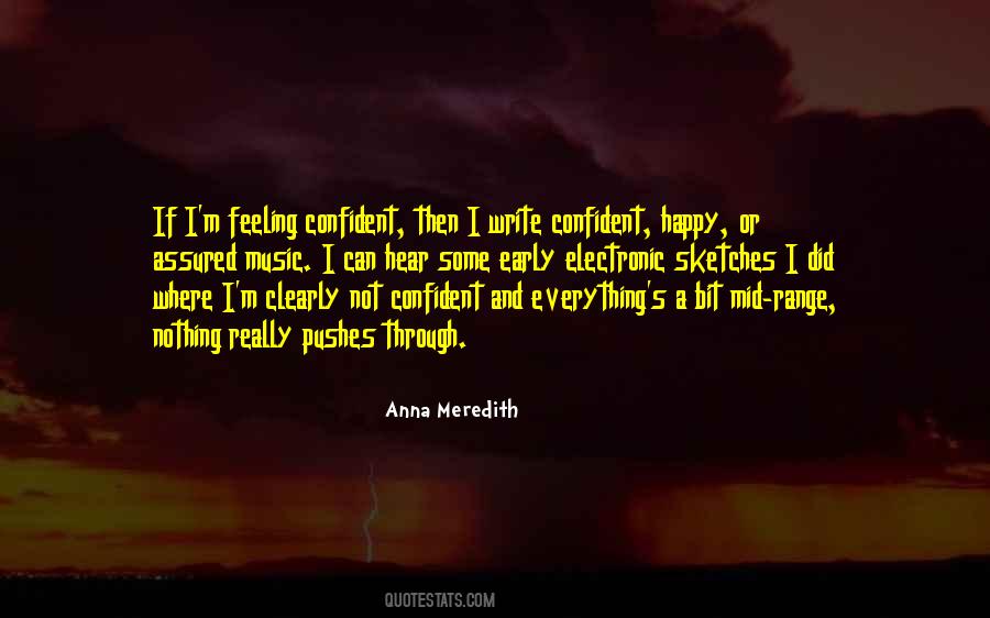 Quotes About Feeling Confident #1254510