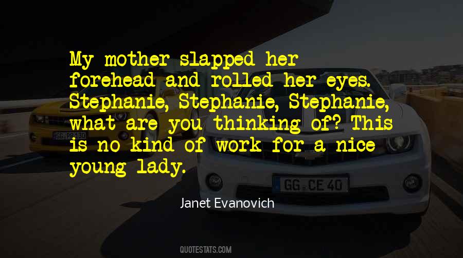 Quotes About A Young Mother #718606