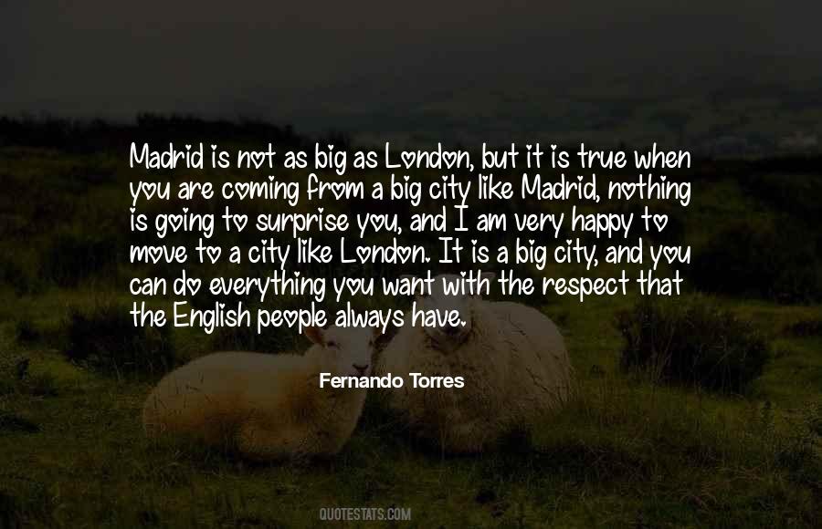 Quotes About Madrid City #735124