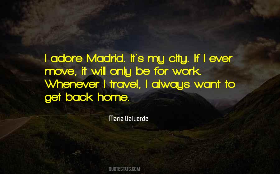 Quotes About Madrid City #750661