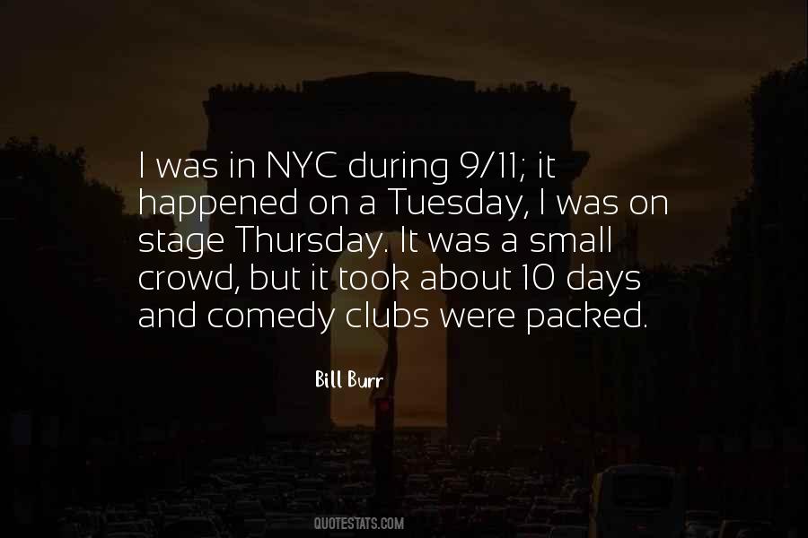 Quotes About Comedy Clubs #11697