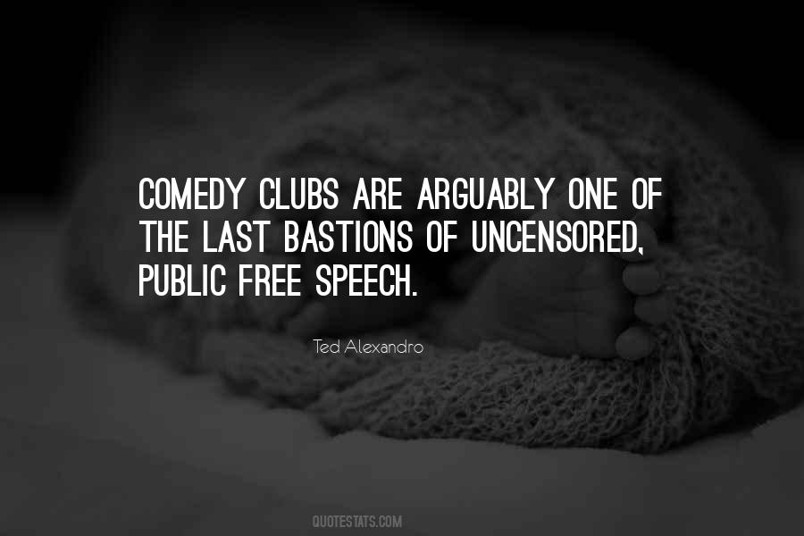 Quotes About Comedy Clubs #138517