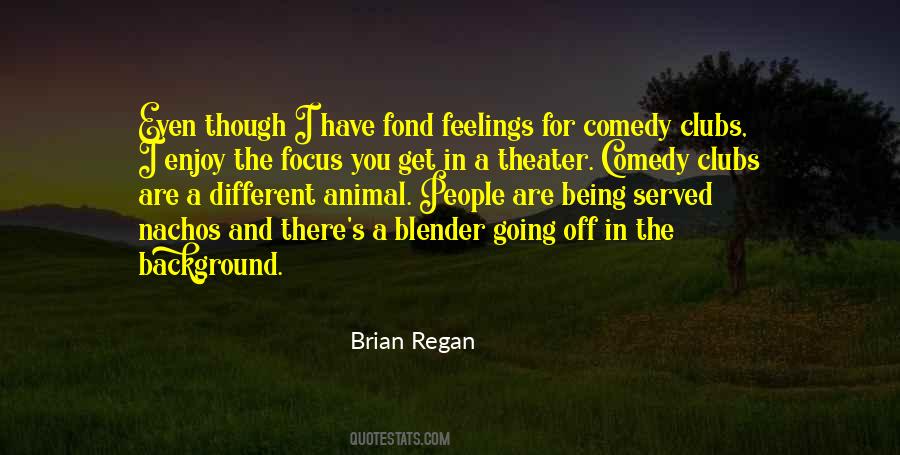 Quotes About Comedy Clubs #1664206