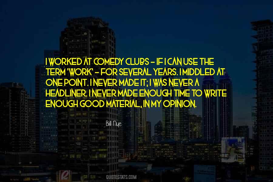Quotes About Comedy Clubs #440720