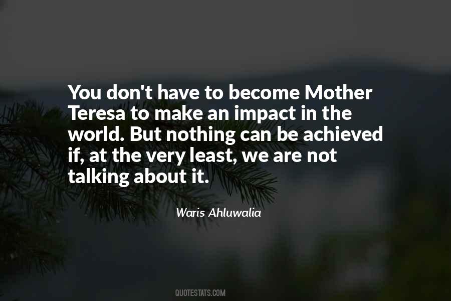 Ahluwalia Quotes #1268157