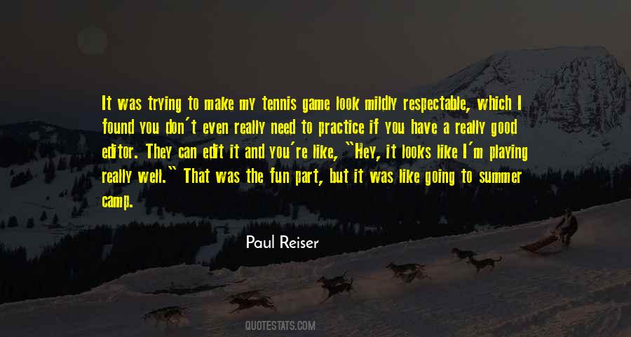 Quotes About Practice #1874084